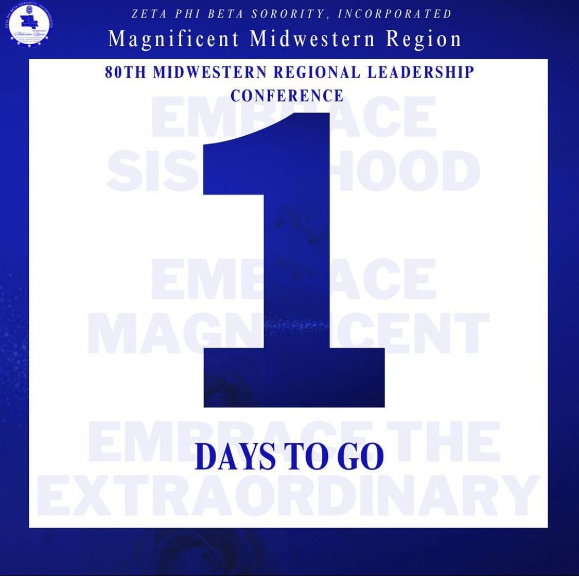 MidwesternZetas's tweet photo. GUESS WHAT!? The wait is almost over !  
Magnificent Midwestern Region our fellowship is just ONE DAY AWAY! 
We are thrilled to see you all there 💙🕊️
EMBRACE SISTERHOOD 
EMBRACE MAGNIFICENCE 
EMBRACE THE EXTRAORDINARY https://t.co/TcWG3jFmOC
