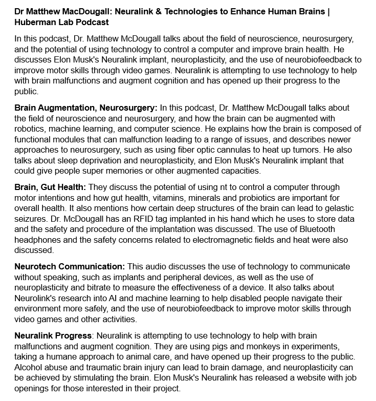 BernhardE3's tweet photo. AI generated Podcast Summary: Dr Matthew MacDougall: Neuralink &amp; Technologies to Enhance Human Brains | Huberman Lab Podcast
Follow for more summaries #podcast #ai #hubermanlab #neuralink @hubermanlab @MatthewMacDoug4 @neuralink https://t.co/7IBpC2iGTp