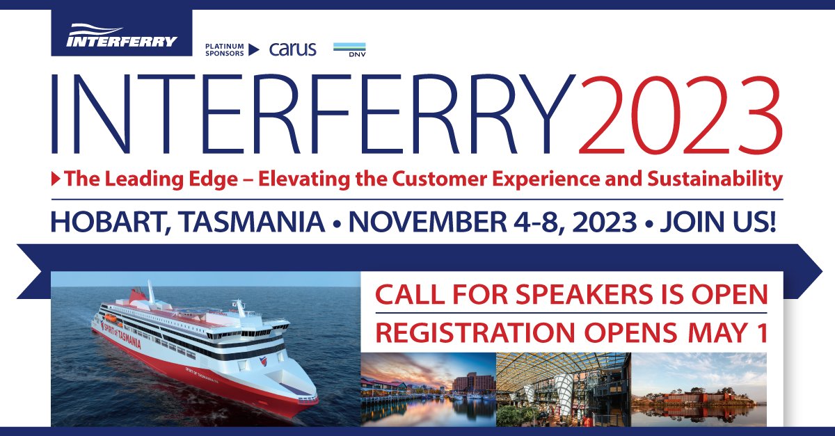 The Call for Speakers for #Interferry2023 is now open! The theme is “The Leading Edge – Elevating the Customer Experience and Sustainability”. Submissions will be accepted from April 17 through May 31.

Details: interferryconference.com/call-for-speak…