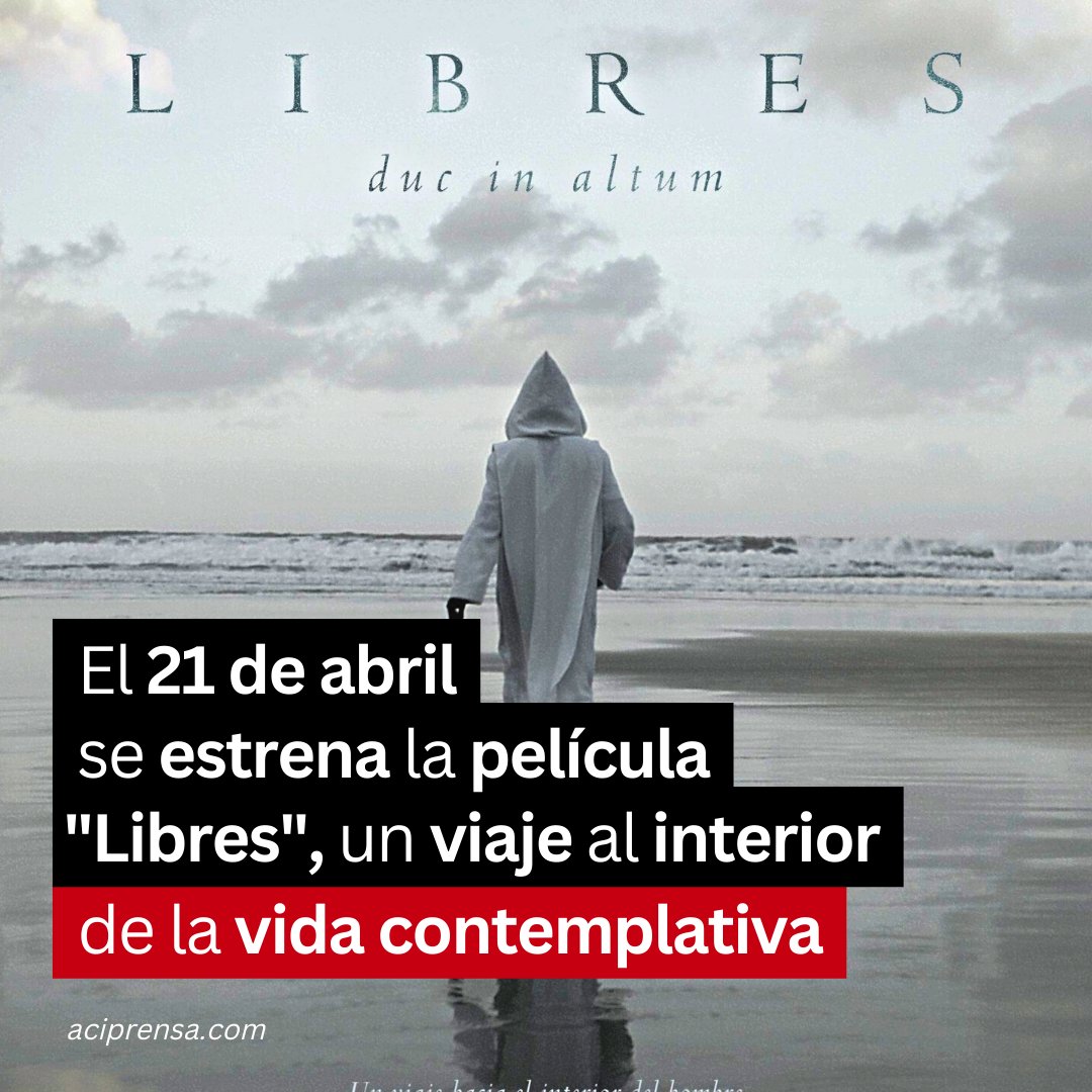 aciprensa's tweet photo. ¡Imperdible! Este viernes 21 de abril se estrena en más de 50 cines de España “Libres”, una película busca acercar y mostrar la riqueza de la vida contemplativa en los monasterios y conventos de clausura, el pulmón espiritual de la Iglesia Católica.⁣ https://t.co/9K1sLl0RoX https://t.co/IBm661PmkI