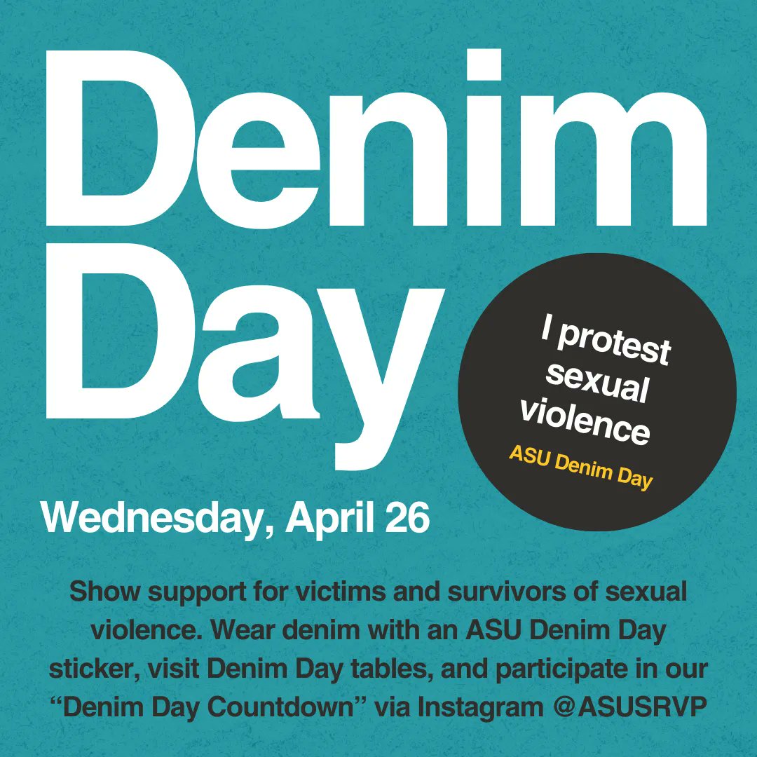 Join us in commemorating the history of Denim Day for Sexual Assault Awareness Month on April 26th at ASU.  Don't forget to wear your denim with an ASU Denim Day sticker, visit Denim Day tables, and tag <a href="/ASUSRVP/">ASU SRVP</a> with your Denim Day outfits! Together, we can make a difference!