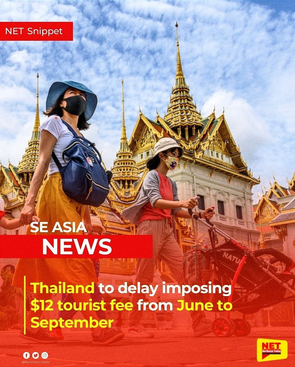 NortheastToday's tweet image. #SEAsiaNews | Thailand will delay imposing an entry fee on tourists from June to September because of problems with implementing the levy.

#entryfee #tourist #tourism #foreigntourists #thaitourism #thailand #NetSnippet #NortheastToday