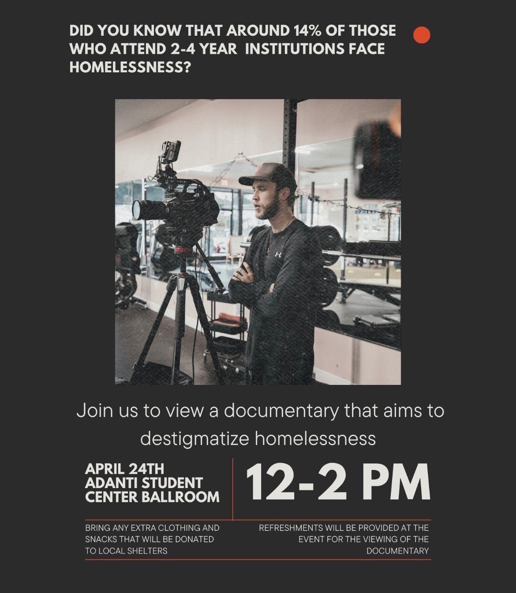 A documentary that aims to destigmatize homelessness will be shown in the Adanti Student Center Ballroom on April 24th at 12 PM. Please bring any food or clothes you'd like to donate!