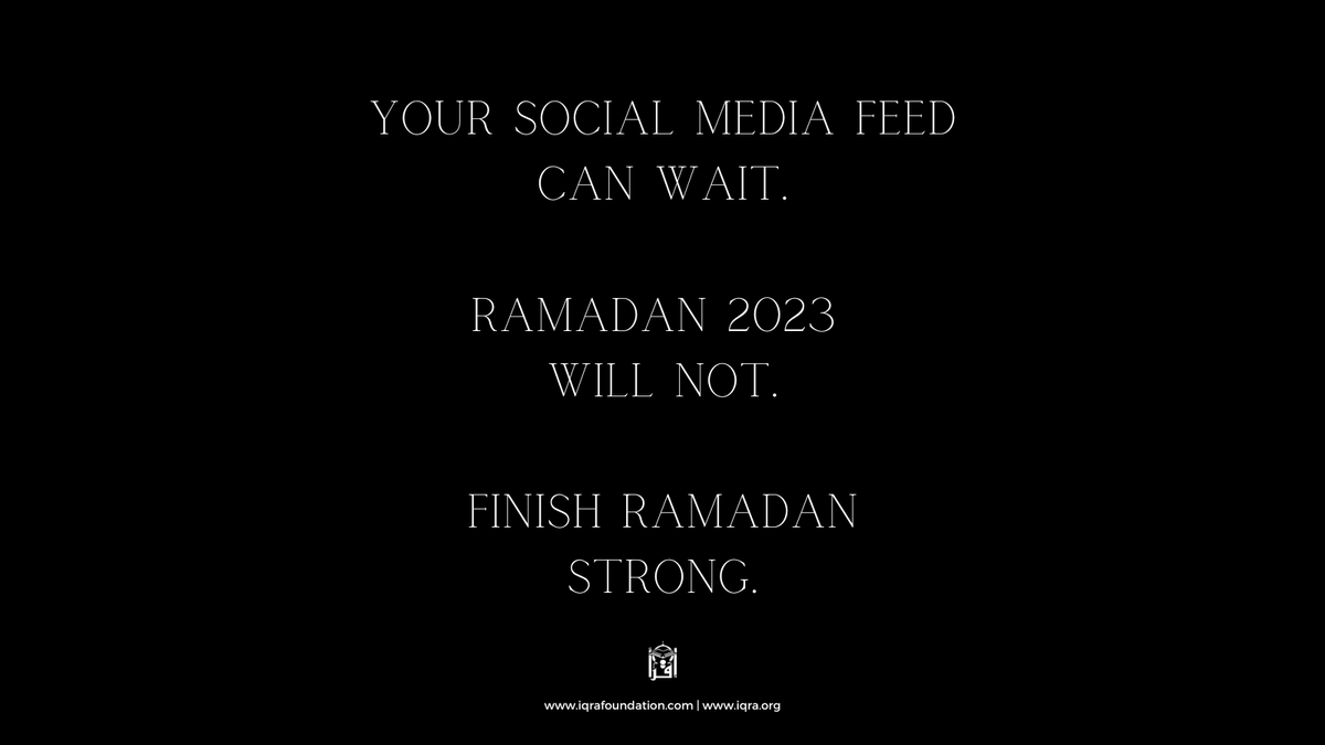 IQRA_Foundation's tweet photo. Make the most of these final hours of #Ramadan2023. Finish #Ramadan strong. 
#Eid https://t.co/MUuimMshnp