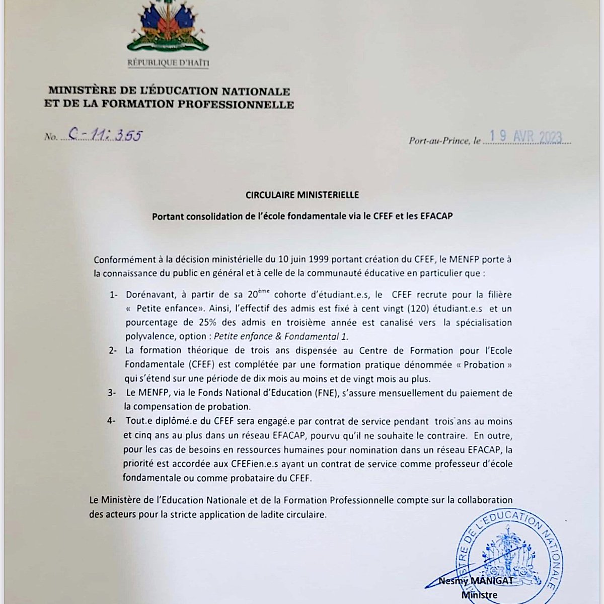Sikilè 19 avril 2023 pou konsolide baz lekòl fondamantal sòti depi nan preskolè. CFEF ap genyen pou fòme pwofesyonèl nan nivo preskolè nan kad refòm kourikoulòm nan.