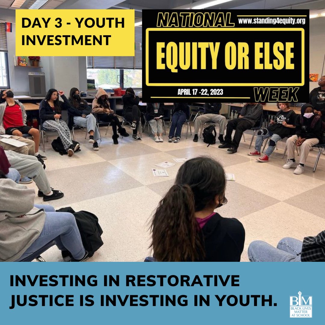 Investing in restorative justice is investing in youth. 

#Youth #RestorativeJustice #PoliceFreeSchools #EquityorElse #EoE #EquityOrElse #EoEWeek #EquityorElseWeek #NationalEoEWeek