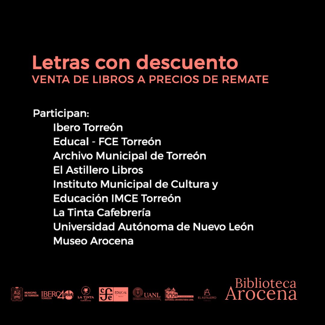 “Letras con descuento”
¡Venta de libros a precio de remate! 📚

📅 Sábado 22 de abril, 12 - 6pm
📌Lobby del <a href="/museoarocena/">Museo Arocena</a>

Actividad en la que 8 editoriales y distribuidores nos reunimos a ofrecer ejemplares con los mejores precios de todo el año

#Torreón #Coahuila #libros