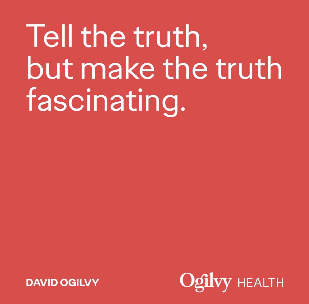 Je n’ai jamais lu de meilleure définition de la communication. 8 mots. #Ogilvysm