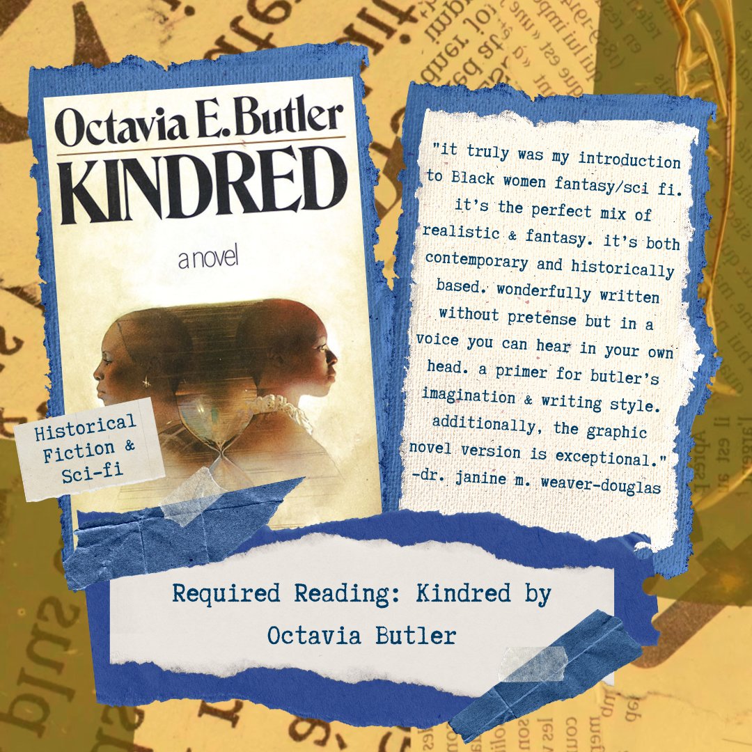 EnglishUnco's tweet photo. Octavia Butler has been on our #RequiredReading lists before, and here's another amazing work of hers suggested by dr. janine weaver-douglas from @MGCCUNCO who says Kindred is "a primer for butler's imagination &amp; writing style." Couldn't agree more! #EnglishBears #UNCOEnglish https://t.co/Vrm8YKTQHO