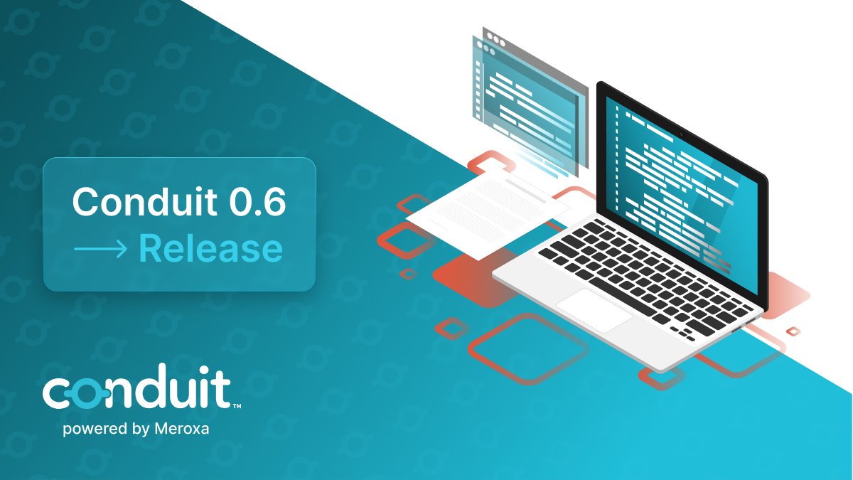 Have you checked out Conduit 0.6 yet?

In this release, we expanded ways to install Conduit, enable parallel processing, connector lifecycle events, and bug fixes that help developers operate in production environments. Learn more here: hubs.la/Q01M8DRT0