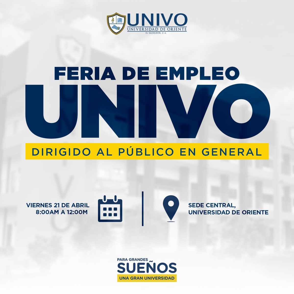 La Feria de Empleo se desarrollará según el siguiente detalle: 📷 Fecha: Viernes 21 de abril 📷 Hora: 8:00 a.m. a 12:00 m.d. 📷 Lugar: Sede Central, Universidad de Oriente