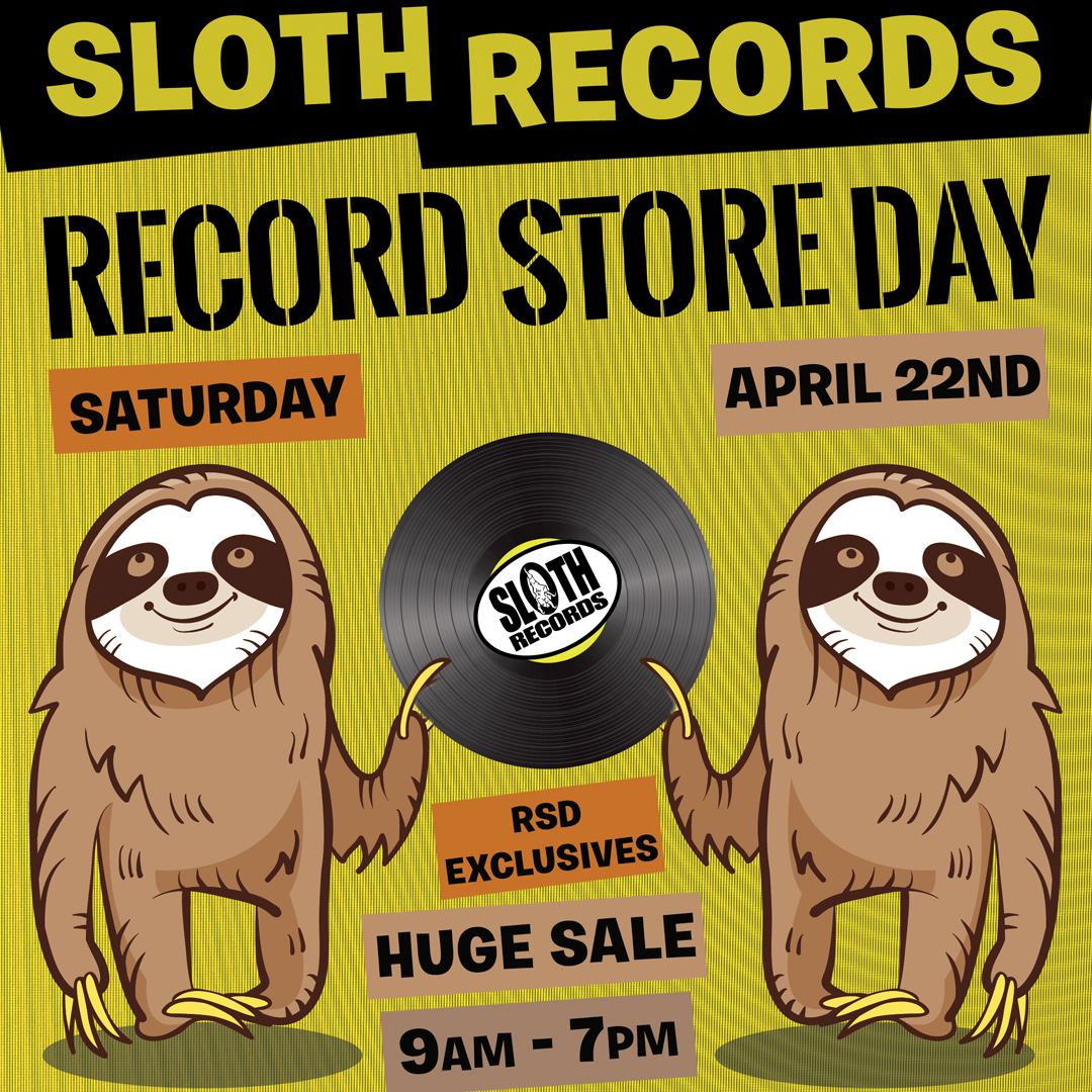 Sloth Records (@slothrecords) on Twitter photo This Saturday is <a href="/recordstoreday/">Record Store Day</a> and as usual Sloth Records is the place to be! Tons of #RSD2023 exclusive releases, door crasher sales and prizes, PLUS 20% off all new and 50% off used LPs, CDs, Cassettes, etc!
One day only, April 22nd, 9am to 7pm! This Saturday is <a href="/recordstoreday/">Record Store Day</a> and as usual Sloth Records is the place to be! Tons of #RSD2023 exclusive releases, door crasher sales and prizes, PLUS 20% off all new and 50% off used LPs, CDs, Cassettes, etc!
One day only, April 22nd, 9am to 7pm!
