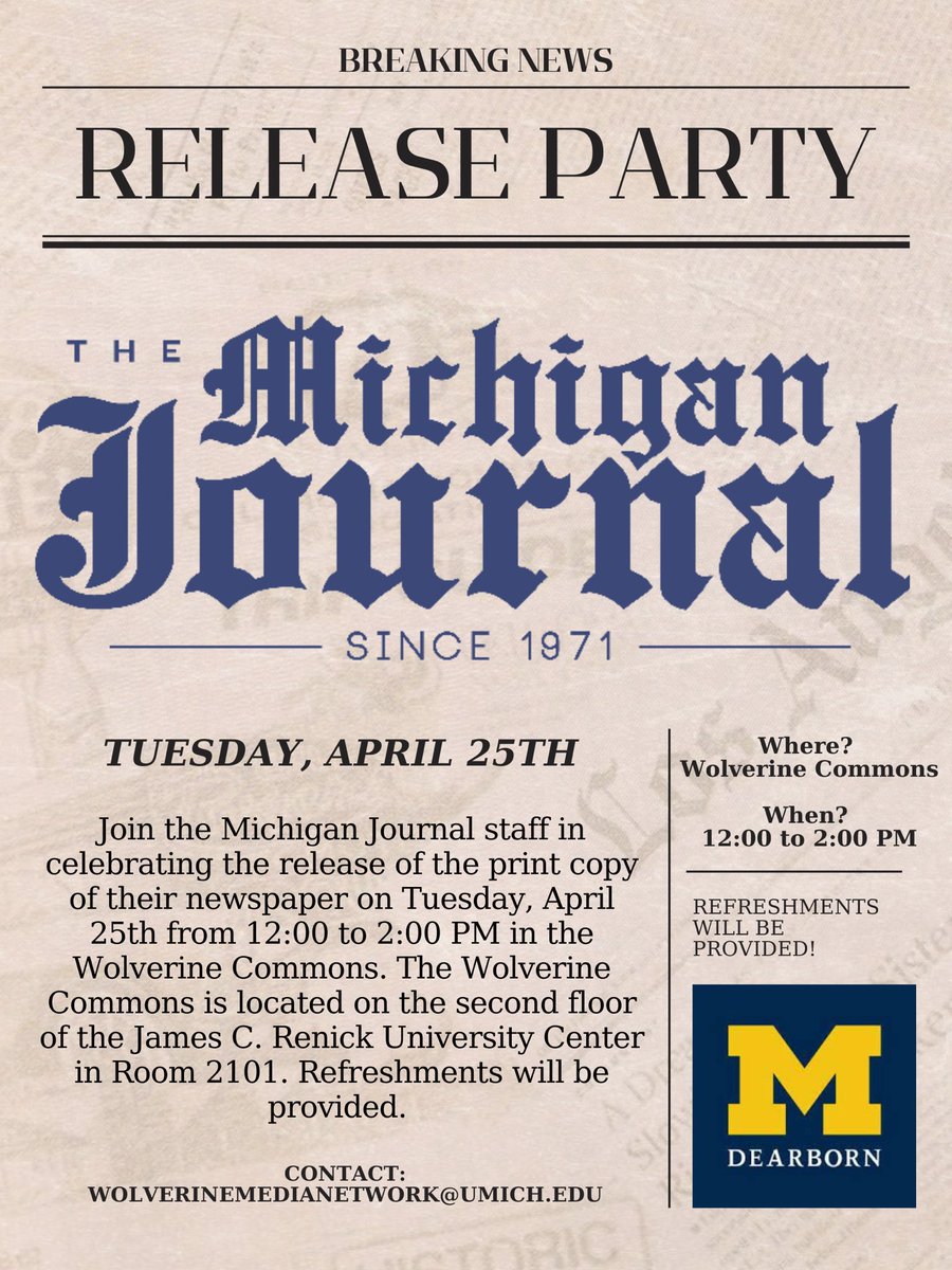 MichiganJournal's tweet photo. Join the Michigan Journal this upcoming Tuesday, April 25th from 12-2 PM to celebrate the release of our print copy newspaper! Our release party will be held in the Wolverine Commons and refreshments will be provided. Hope to see you there! https://t.co/mlJwhJCWq5