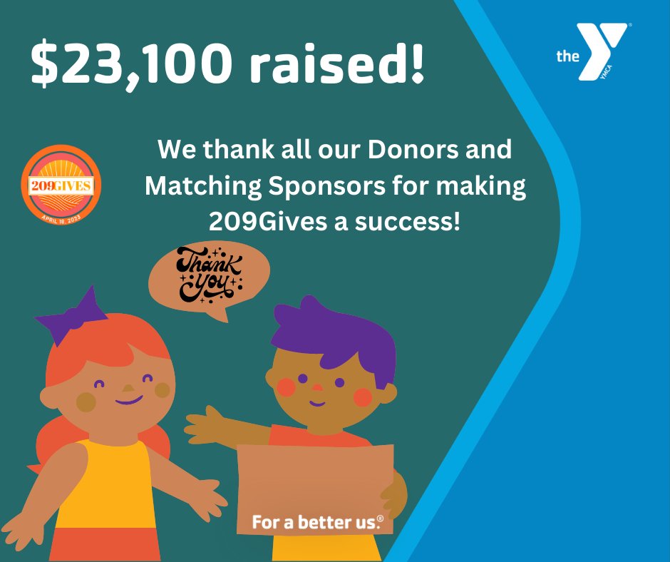 Thank you to all who participated in #209Gives with us! Without you, we would not be able to provide the services we do. Thank you to the Matching Donors that helped the dollars go even farther!

#Philanthropy #ymcasjc #Fundraising #SupportNonProfits #GiveWhereYouLive