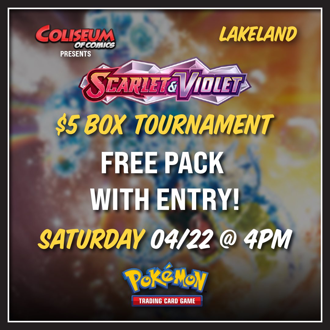 ColiseumofComic's tweet photo. THIS SATURDAY💥 Join us for our Scarlet &amp; Violet Box Tournament! Coliseum of Comics Lakeland: 1517 Bartow Rd. (US 98)
Lakeland, FL – 33801 // #pokemon #pokemontournament #boxtournament #pokemónscarletviolet #scarletandviolet #lakeland #lakelandflorida #coliseumofcomics // https://t.co/NFfjJAKTxU