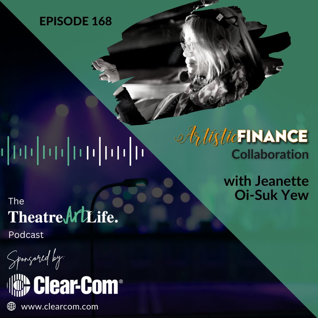 theatreartlife's tweet image. Episode 168 ‘Artistic Finance Collaboration with Jeanette Oi-Suk Yew’ of The TheatreArtLife Podcast is out! Click here bit.ly/40sZ2id to listen. The TheatreArtLife Podcast is proudly sponsored by @clearcomsystem  #stagelight #lightingdesign #podcast #theatre