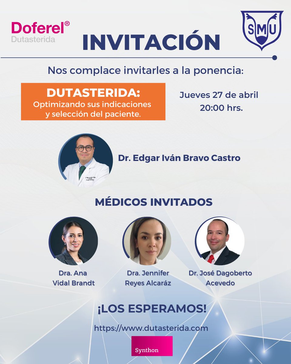 📢 ¡ATENCIÓN SOCI@S SMU!
Hacemos la cordial invitación a la ponencia en línea "Dutasterida: Optimizando sus indicaciones y selección del paciente" con la participación de Socios de la #SMU.

📅 27/04/23
🕖 20:00 hrs.
💻 Registro en: dutasterida.com

¡Los esperamos!
#SMU23