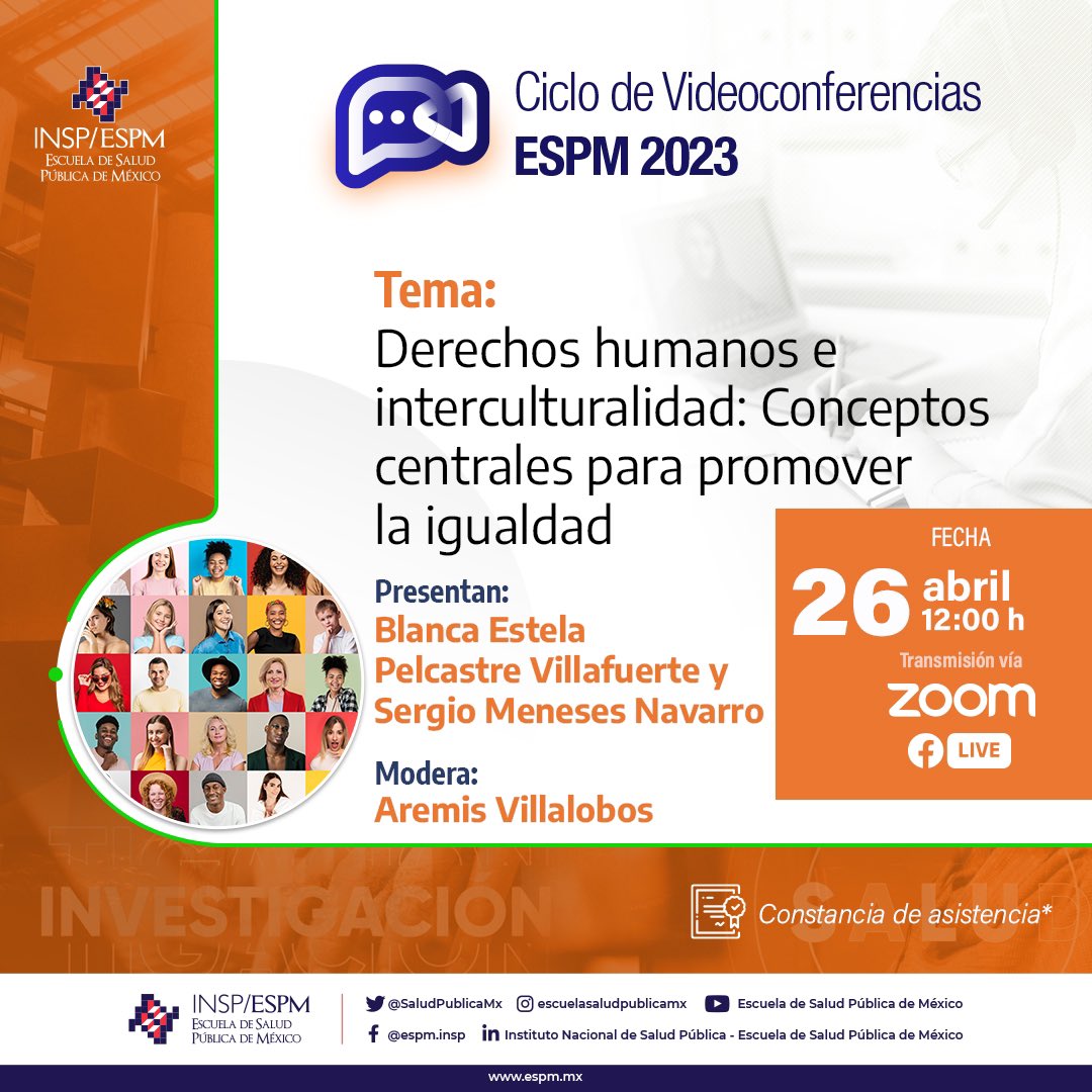 SaludPublicaMx's tweet photo. #EdiciónEspecial 🧡 #VCI23 ➡️ Derechos humanos e interculturalidad: Conceptos centrales para promover la igualdad

📆 26 de abril · 12:00 h
💻 En vivo vía Facebook Live y zoom
🚫 Sin registro previo

#SaludPública #ComunidadESPM #INSP #SomosESPM #ESPM https://t.co/f5TlLN2O3a