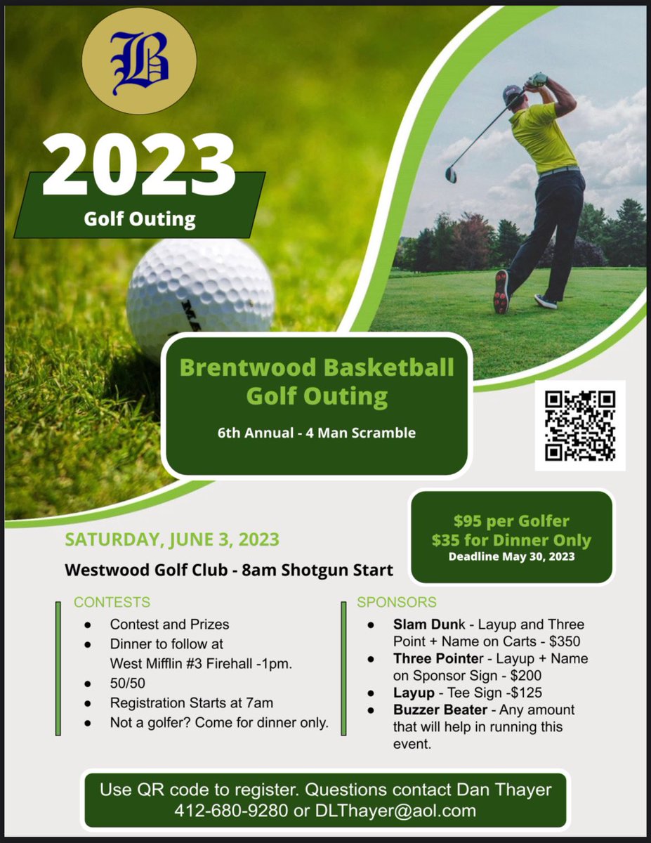 Attention Golfers:
The 6th Annual Brentwood Boys Basketball Golf outing will be held Sat June 3rd at Westwood Golf Club in West Mifflin.

Please reach out to coach Dan Thayer or use the QR code to register your foursome.

Thank you for your consideration.