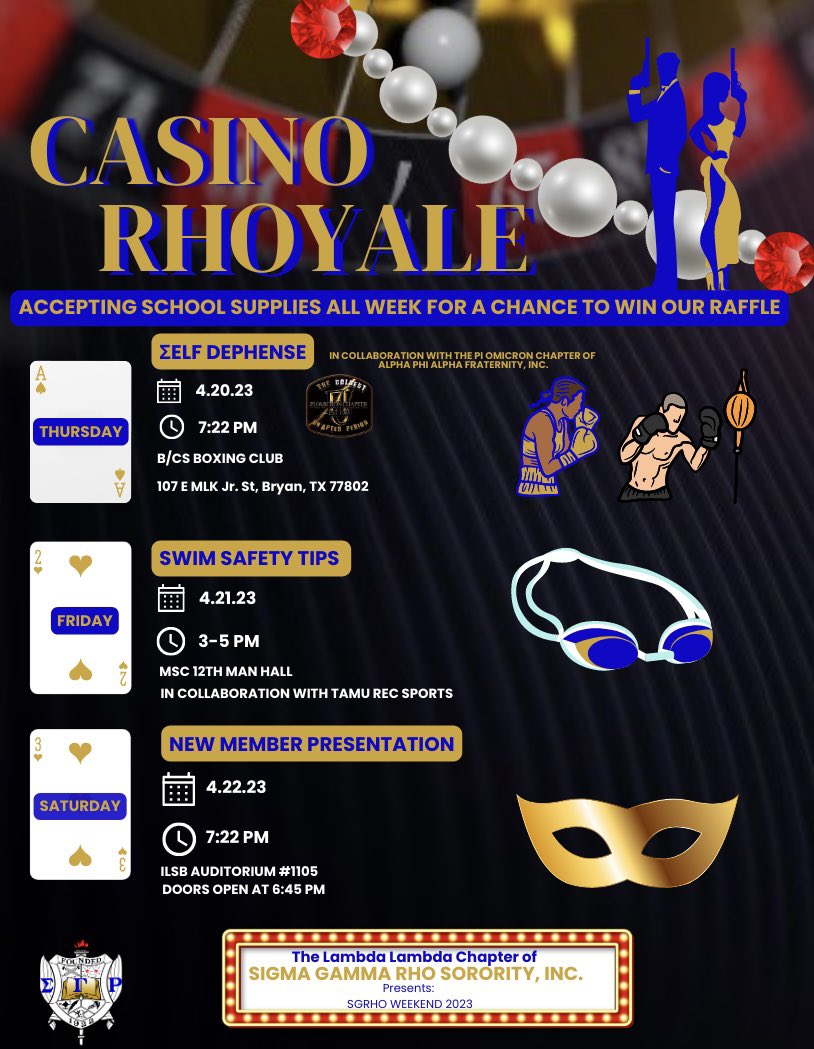 TAMU_SGRho's tweet image. Presenting: TAMU SGRho Weekend Spring 2023! 🐩 

🚨School Supply Drive! Bring them to any of our events to be entered in a raffle 🚨

Featuring:
1. Σelf Dephense with @potentpio 🧊
2. Swim Safety Tips #swim1922 🏊‍♀️
3. New Member Presentation entitled, Casino Rhoyale 🎰💙💛
#SGRHO