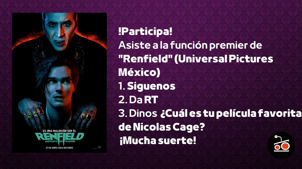 droidetv's tweet photo. Asiste a la función premier #Renfield #AsistenteDeVampiro @UniversalMX este miércoles 26, 20:00h en Cinépolis Ciudadela #Guadalajara
Para participar sigue las instrucciones de la imagen.
Más info, vigencia y restricciones en:
https://t.co/97WxHWFHbN https://t.co/jocrMDFAAZ