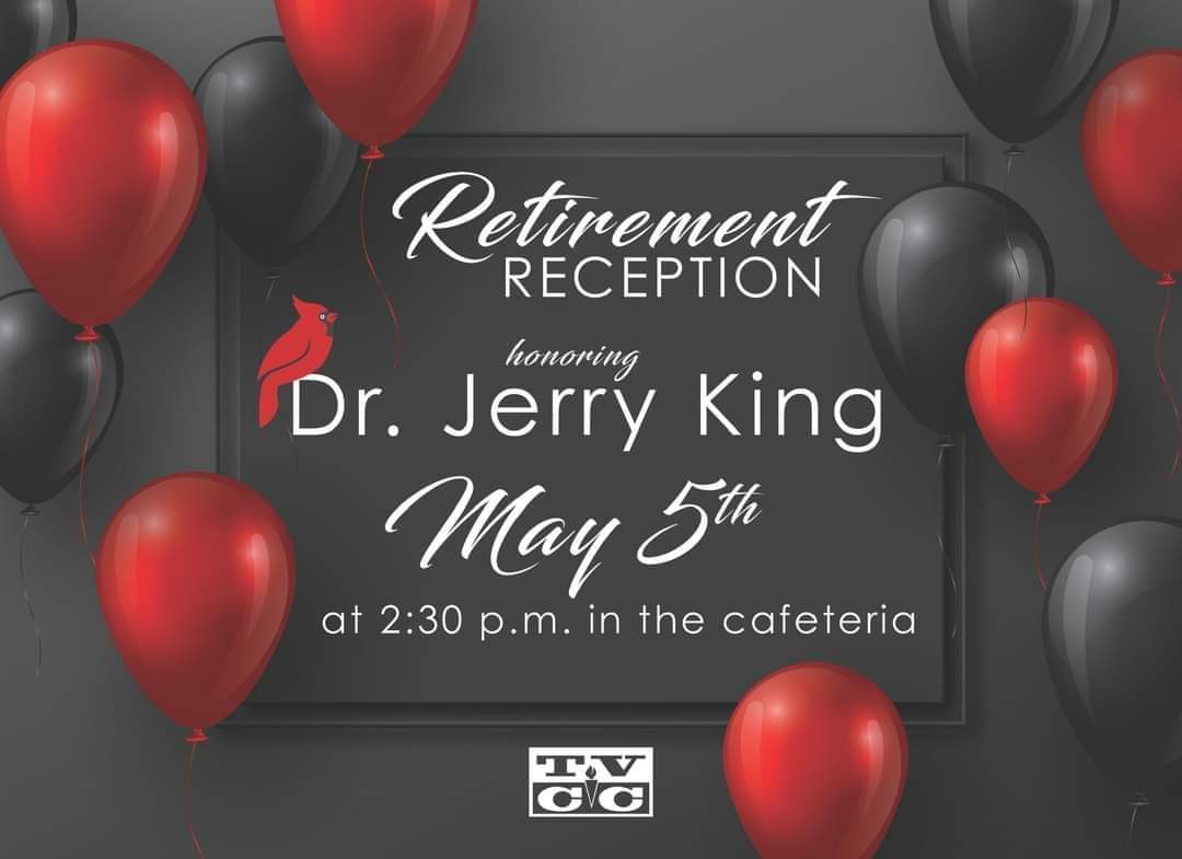 Knine1973's tweet photo. Please join us as we honor and thank TVCC President Dr. Jerry King for his many years of service to our students, our communities, and our staff. The retirement reception will be held on the TVCC-Athens campus in the cafeteria on May 5 at 2:30 pm. https://t.co/FcqfHdYsYR