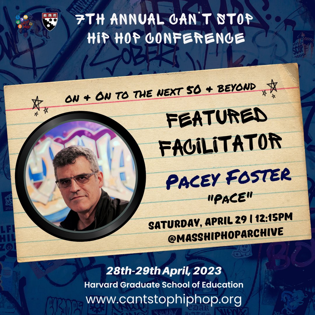 Welcome Pacey Foster (@masshiphoparchive), aka Pace, to the conference! REGISTER TODAY for the 7th Annual Can't Stop Hip Hop Conference at #Harvard University on April 28th and April 29th 2023! Visit our link in the bio or cantstophiphop.org #hiphopex #HipHopEd #CSHH23 #HGSE