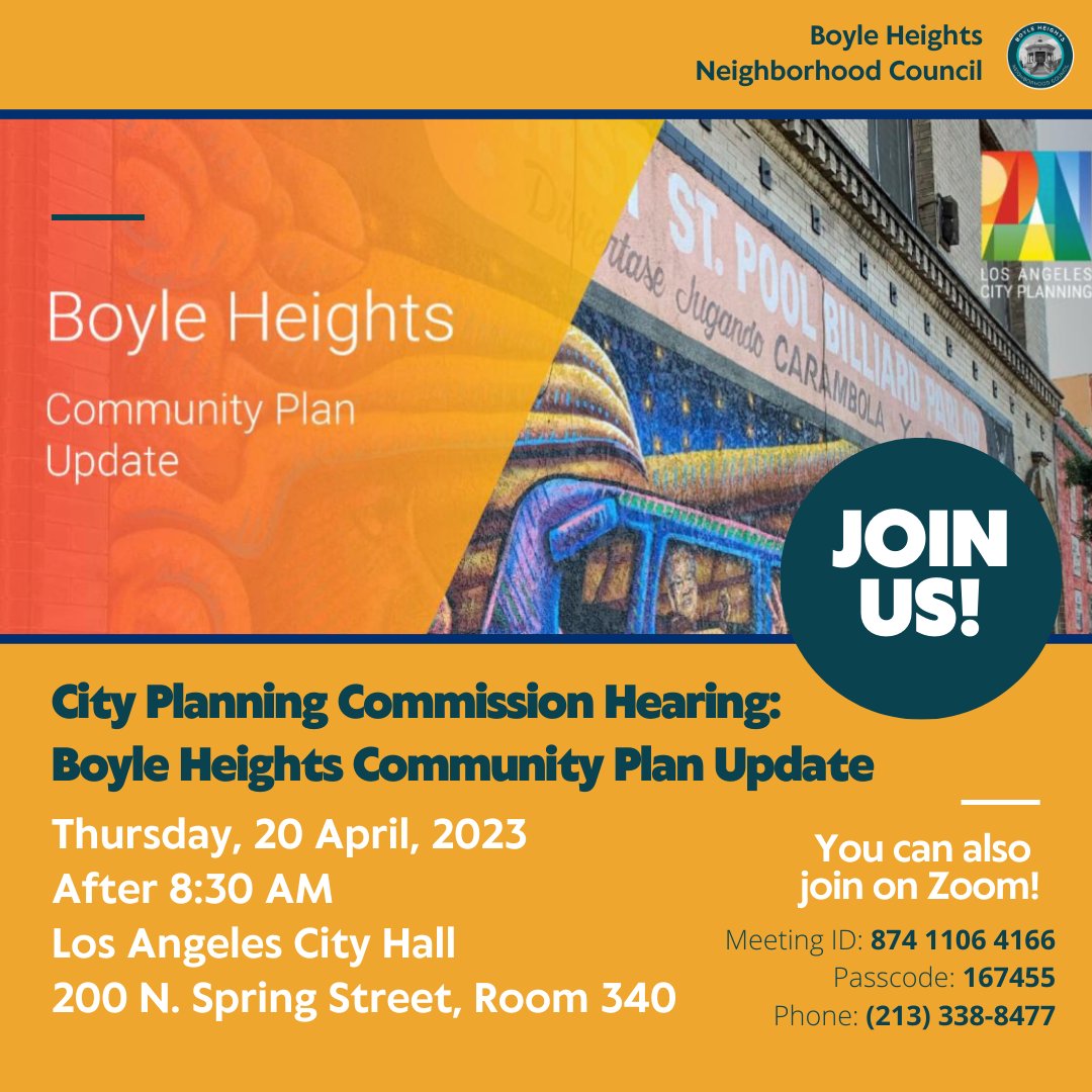 Join the City Planning Commission (CPC) this Thursday, April 20, as they consider the proposed Boyle Heights Community Plan Update. The hearing will be in-person and allow for virtual participation via Zoom for remote public comment!