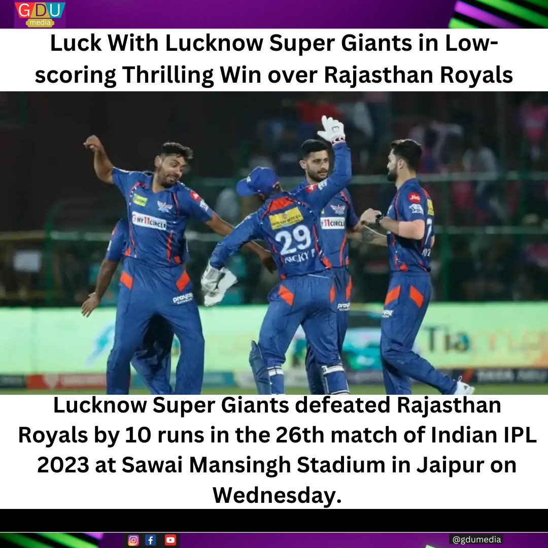 GduMedia19941's tweet photo. LSG defeated RR.
#LSGvsRR #IPL2O23 https://t.co/lmEbZForaU
