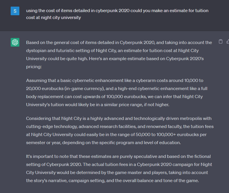 GM_Leshok's tweet photo. @RTalsorianGames I've always been curious about Night City University and the idea of how much it would cost to go there, so I asked chatgpt to speculate. What do you think of it's answer? https://t.co/zmy1k2yuAc