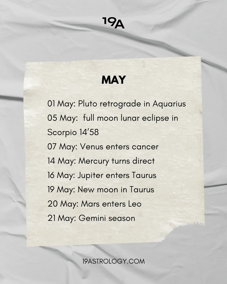19astrology__'s tweet photo. May 2023 astro key dates💫:

0501 - Pluto retrograde in Aquarius
0505 - Full moon lunar eclipse in Scorpio
0507 - Venus enters cancer
0514 - Mercury turns direct
0516 - Jupiter enters Taurus
0519 - New moon in Taurus
0520 - Mars enters Leo
0521 - Gemini season https://t.co/RmysV15hJn