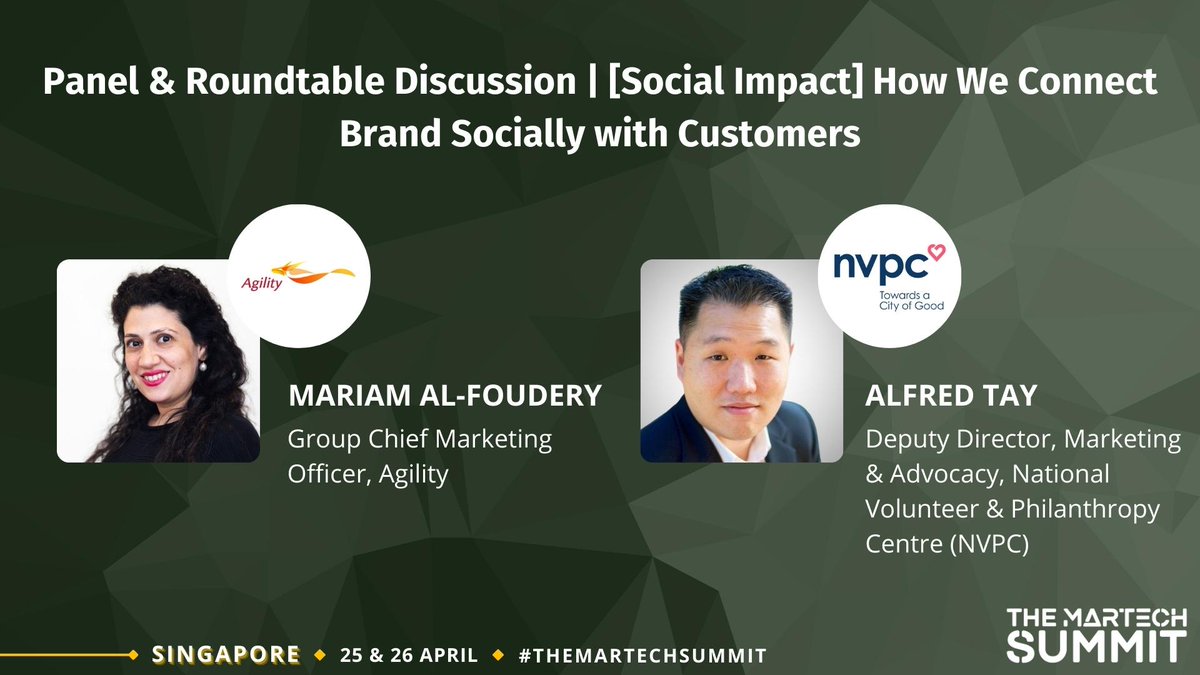 Martech_Summit's tweet photo. Join Mariam Al-Foudery @Agility &amp; Alfred Tay, #NVPC as they discuss "How We Connect Brand Socially with Customers" at The MarTech Summit Singapore on 25 &amp; 26 April!

Find out more at: https://t.co/tGEcZbr2jm

#themartechsummit #martech #singaporesummit https://t.co/DmGEYS6IRZ