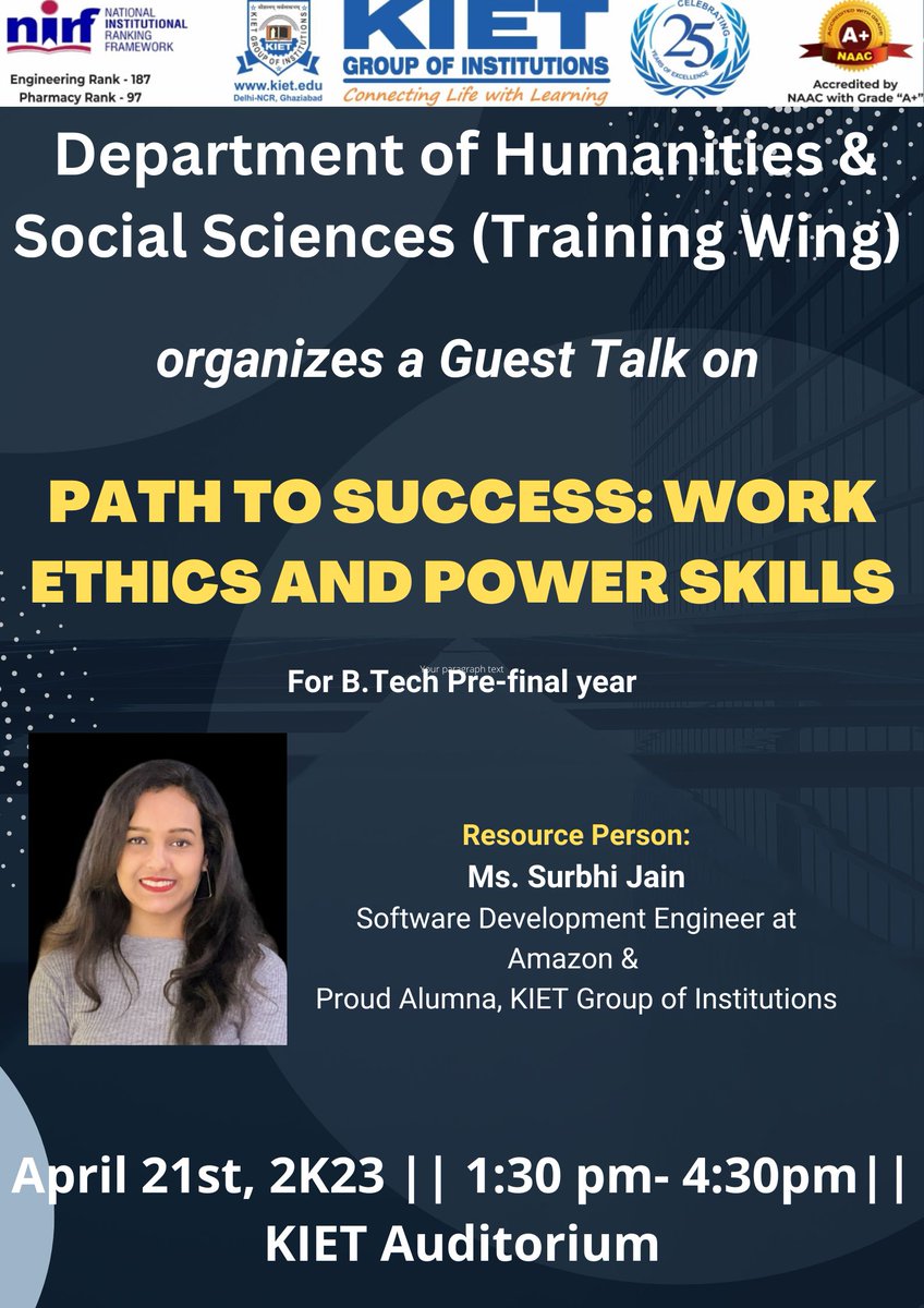 Kiet_edu's tweet photo. #Department_of_Humanities_and_Social_Sciences (#Training Wing) announces a #guest_talk for the students of https://t.co/Ol1nNUpaEG pre-final year on "#Path_to_Success: Work-Ethics and Power Skills" on 21st of April 2K23. #kiet_group_of_institutions #KIETGZB #KIET #AKTU #AICTE https://t.co/jTp5Zhgi5c