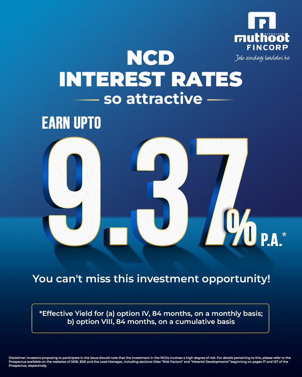 MuthootIndia's tweet photo. Attractive Returns with Muthoot FinCorp's Non-Convertible Debenture (NCD) Term: Invest in a Secure and Profitable future.

Visit our website or call 1800 102 1616 to know more.

#MuthootPappachanGroup #MuthootFinCorp #MuthootBlue #GoldLoan #NCD #Investment #FinancialPlanning https://t.co/8NQFx8kk1g