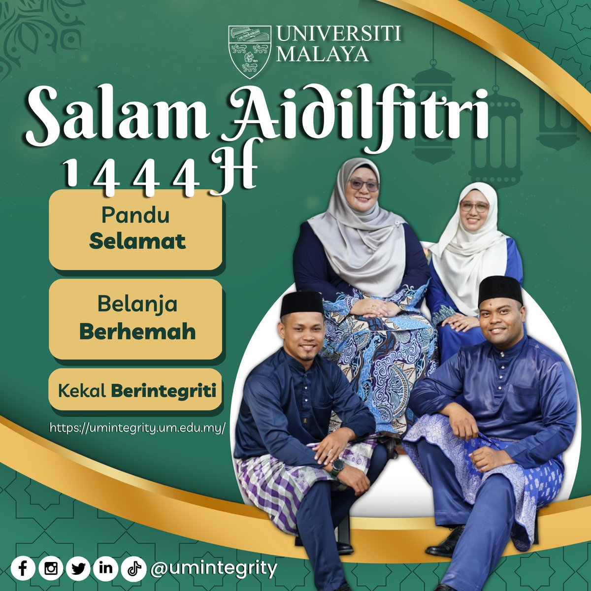 umintegrity's tweet photo. Unit Integriti Universiti Malaya ingin mengucapkan Selamat Hari Raya Aidilfitri (1444H/2023M) kepada semua warga Universiti Malaya.

Minal Aidil Wal Faizin. Maaf Zahir dan Batin. #Integrity #ServingtheNation #ImpactingtheWorld https://t.co/2iEUR7ZtI3