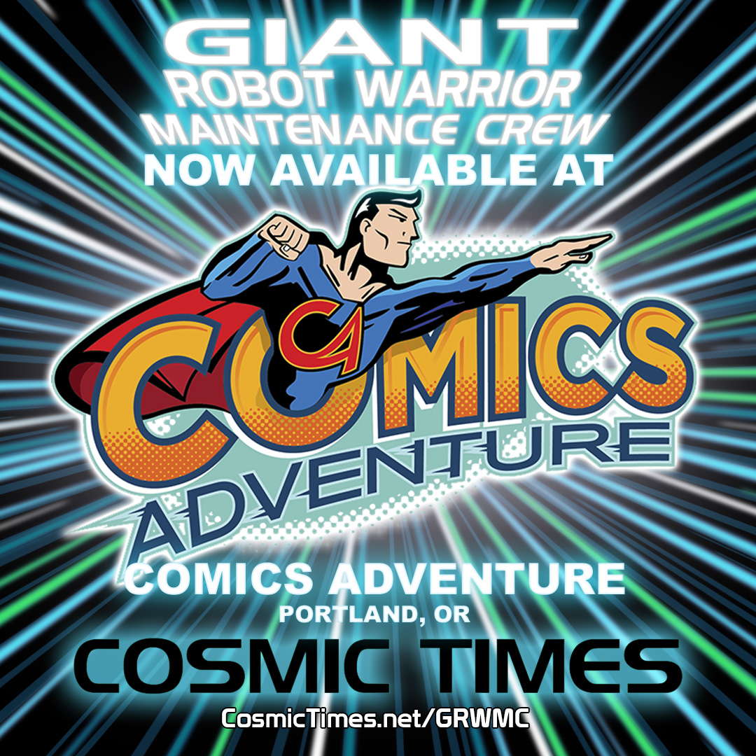 Thanks to our friends at <a href="/ComicsMain/">Comics Mainstream</a> the fine folks in #Portland can now grab a copy of #GRWMC The Collected Edition. At <a href="/ComxAdventure/">Comics Adventure</a> if you are in the area please support this incredible shop.

#comics #indiecomics #becosmic #Oregon #comicsmainstream #giantrobots #graphicnovel