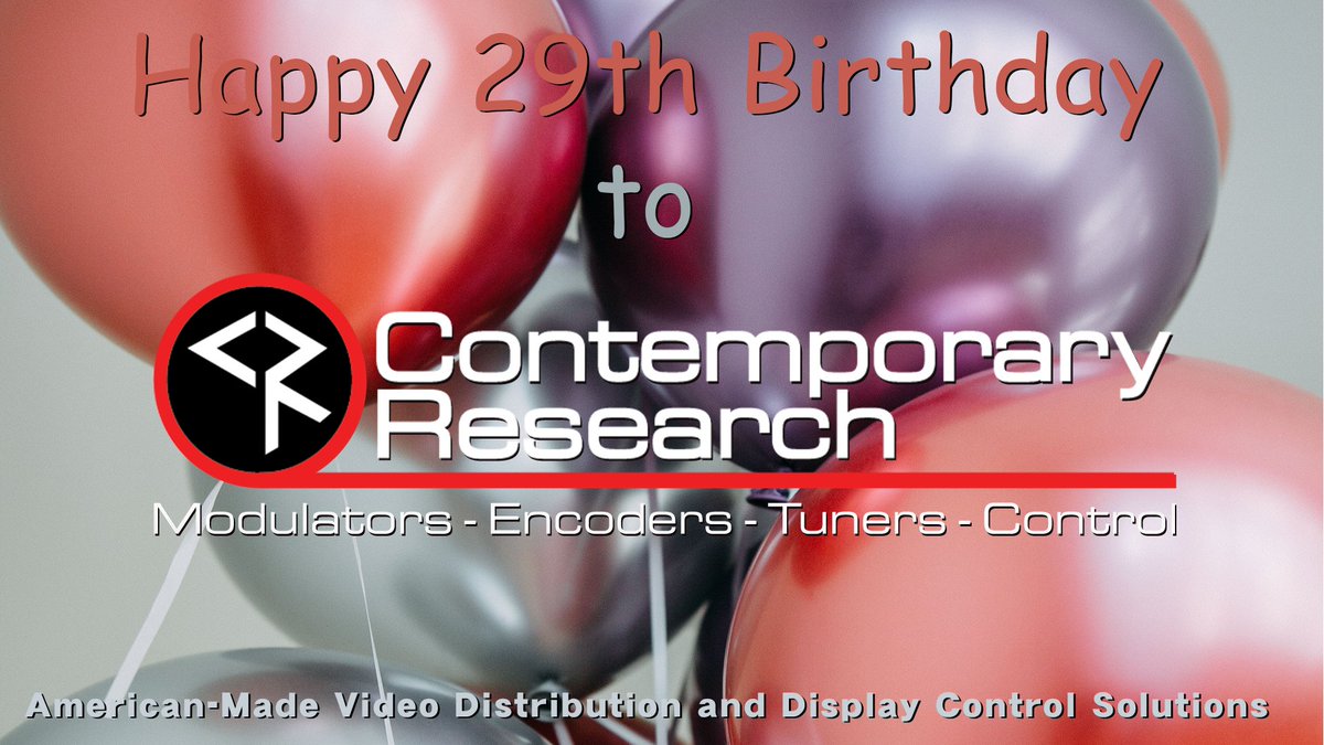 ContempResearch's tweet image. Happy 29th birthday to our fantastic company! For almost three decades, we&apos;ve been proud to provide top-quality TV tuners, media distribution, and display control solutions for our amazing customers.  #companybirthday #TVtuners #mediadistribution #displaycontrol #innovation