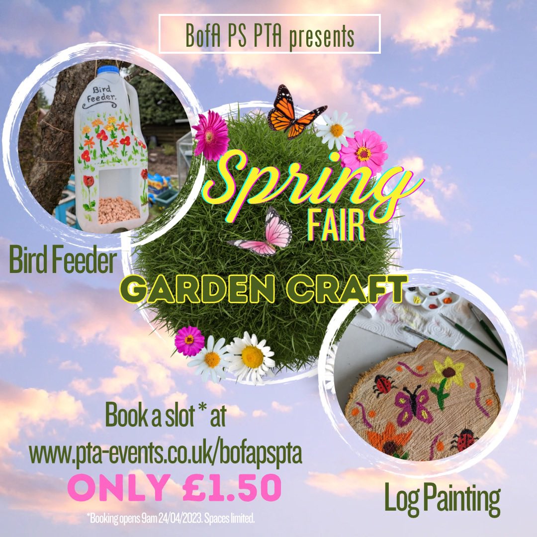 BofAPSPC's tweet image. Spring Fair Garden Craft! Come and design your own bird feeder or be creative by painting a wooden log decoration. Booking opens 9am Monday 24th April. #springfair2023 #pta #schoolgarden