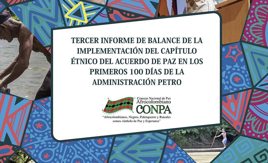 Conpa_paz's tweet photo. Atención 🇨🇴📢 | #CONPA Pública el Tercer Informe de Balance de la Implementación del Capítulo étnico del Acuerdo de Paz en los Primero 100 días de la Administración de Petro.
Descarga informe aquí. https://t.co/m0PFq68pZK https://t.co/xIHJVeKUy1