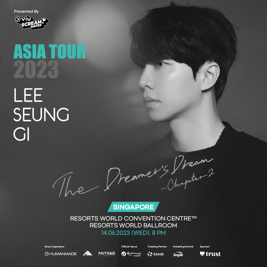 ViuSG's tweet photo. [REMINDER] General ticketing sales for #LeeSeungGi’s Asia Tour “The Dreamer’s Dream - Chapter 2” concert will start TOMORROW at 10am! 🥳 https://t.co/IB4rWtlTBS