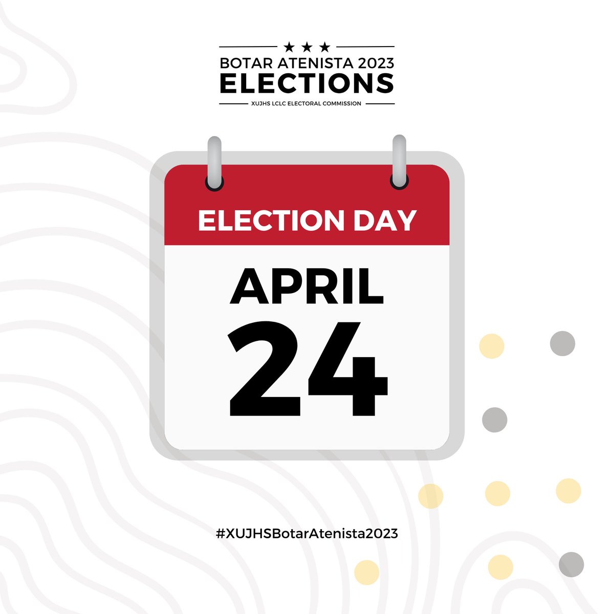BotarAtenista's tweet photo. The Official Election Date for S.Y 2023-2024 Botar Atenista Elections. Mode of Elections will be AUTOMATED via Google Forms. Election Guidelines and Procedures shall follow.

#XUJHSBotarAtenista2023 https://t.co/XBlrHUzAvV