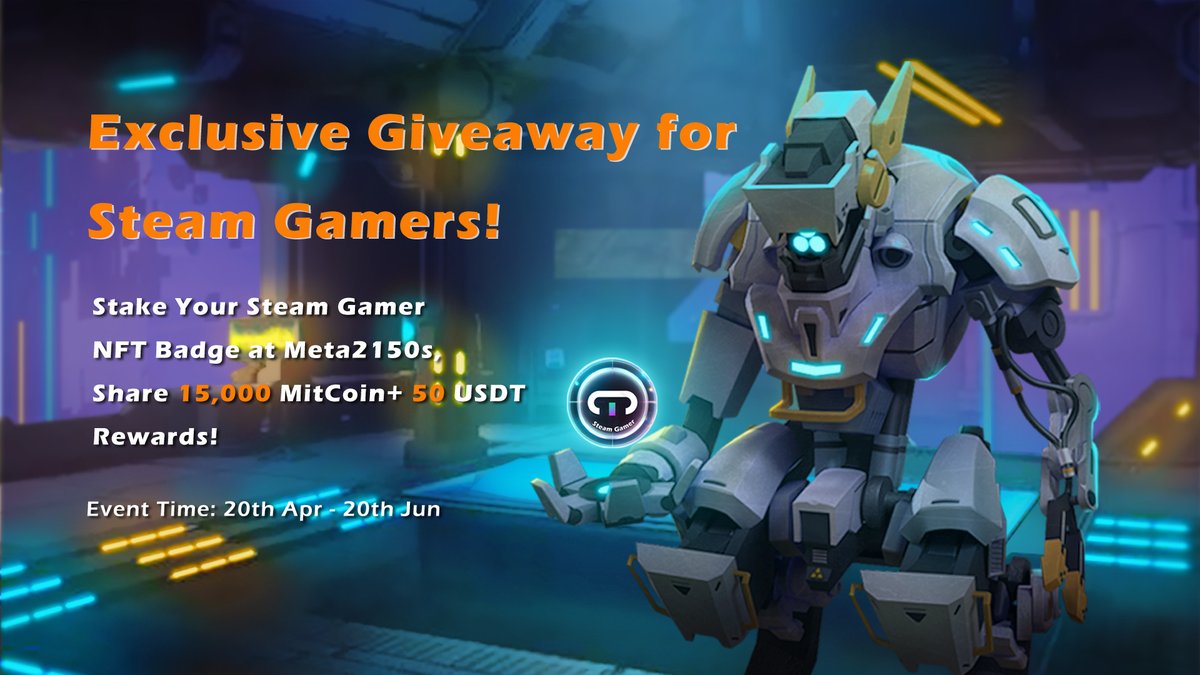 Meta2150s's tweet photo. 🎮 Here comes our Exclusive Free #NFTGiveaway for ALL #Steam Gamers!
🎯 Complete tasks to claim your Steam Gamer #NFTs, stake & share 15,000 #MitCoin + $50 USDT at @Meta2150s!
🕹️ https://t.co/cpDjdzp1OZ
Learn More https://t.co/wgjSn0RHlv https://t.co/yajqmBjYi1