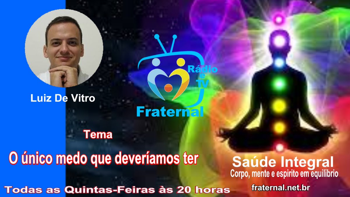 FraternalWeb's tweet photo. Saude Integral - Corpo, Mente e Espírito em equilíbrio - Com Luiz de Vitro - Quintas às 20hs
https://t.co/7XsrI7atk7
Inscreva-se no canal, curta, comente e compartilhe com seus contatos!
Também na TV Fraternal
https://t.co/Uf2IYcDhvX
https://t.co/n65hRhVTCz
#saudeintegral https://t.co/HCDG7buwGE