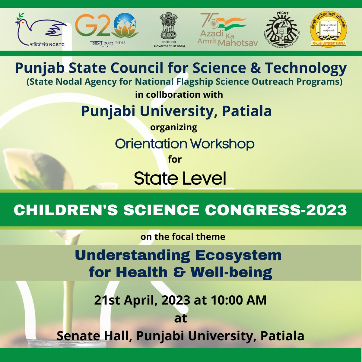 PSCST_GoP's tweet photo. @PSCST_GoP kick-starting #ChildrensScienceCongress2023 at @PbiUniPatiala on 21.04.2023 with State Orientation Workshop for District Coordinators &amp; Teachers on the focal theme #UnderstandingEcosystem for #Health&amp;Wellbeing. #NCSTC @IndiaDST @meet_hayer @JKAroraEDPSCST @KSBathPSCST https://t.co/g15nm8oEIk