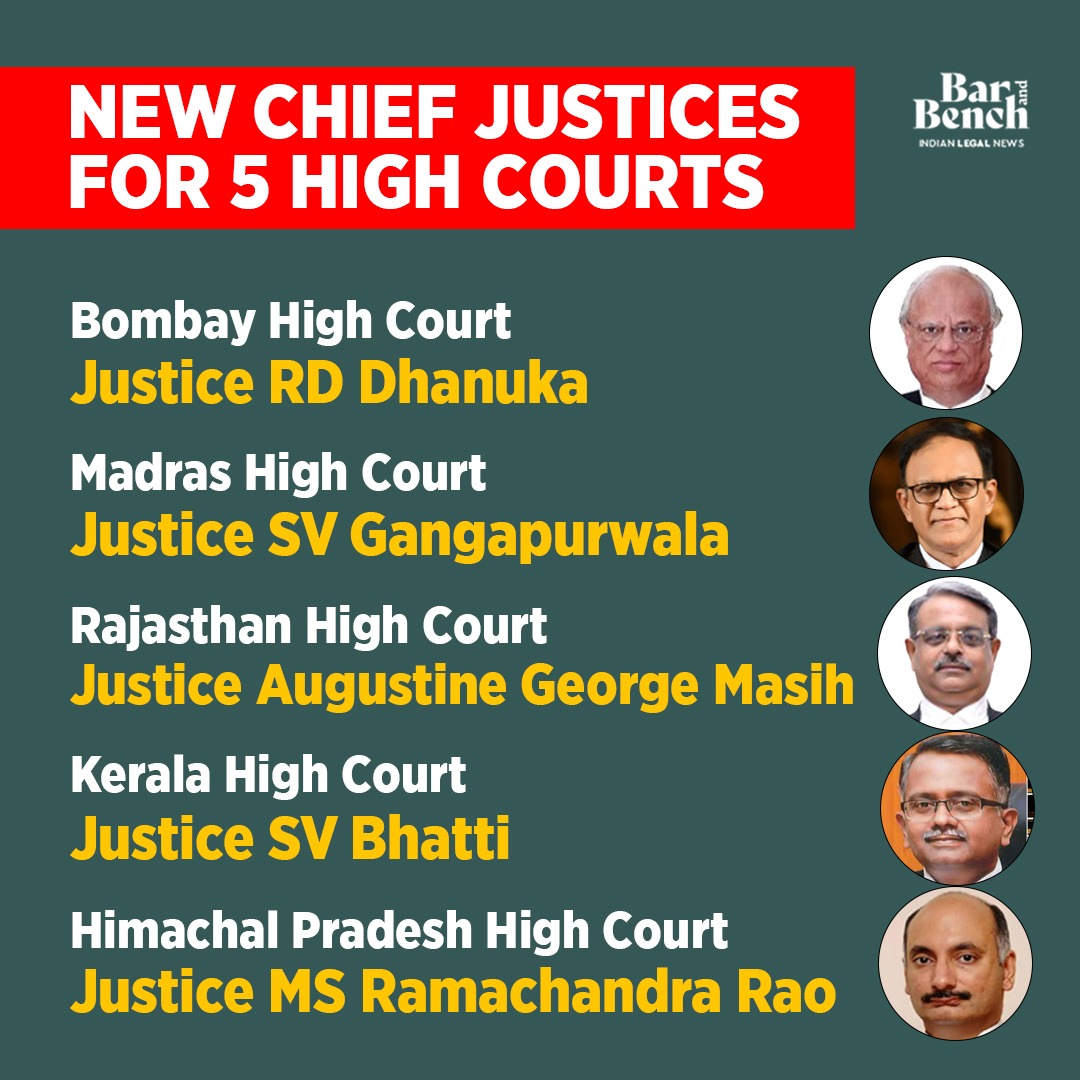 Bar & Bench on Twitter "New Chief Justices for 5 High Courts Bombay High Court Justice RD