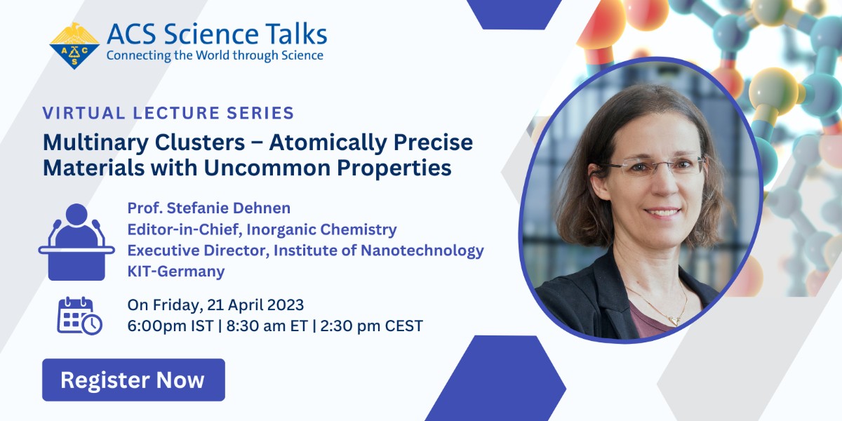 AmerChemSociety's tweet photo. 💡 Don't miss tomorrow's FREE #ACSScienceTalks #VirtualLecture, featuring Prof. Stefanie Dehnen, @InorgChem EIC & the Executive Director of the Institute of Nanotechnology at @KITKarlsruhe. Secure your spot at 💻https://t.co/ZL8KFdquHd #ACSInIndia #ACSInternational #Chemistry https://t.co/krunNwkAHg
