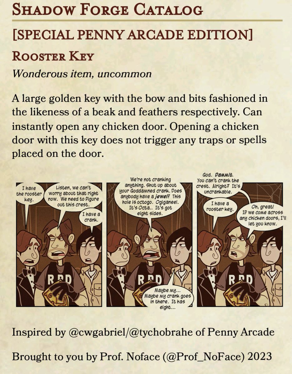 Prof_NoFace's tweet photo. A twofer from the #ShadowForge #PennyArcade collection today:
The legendary Rooster Key and the enigmatic Uncranckable Crest.
Useful? Perhaps.
But you won't find out unless you lay down the GP.
#dnd #dnd5e #ttrpg #homebrew #magicItems 
@TychoBrahe @cwgabriel https://t.co/xHvKb8Y4xR
