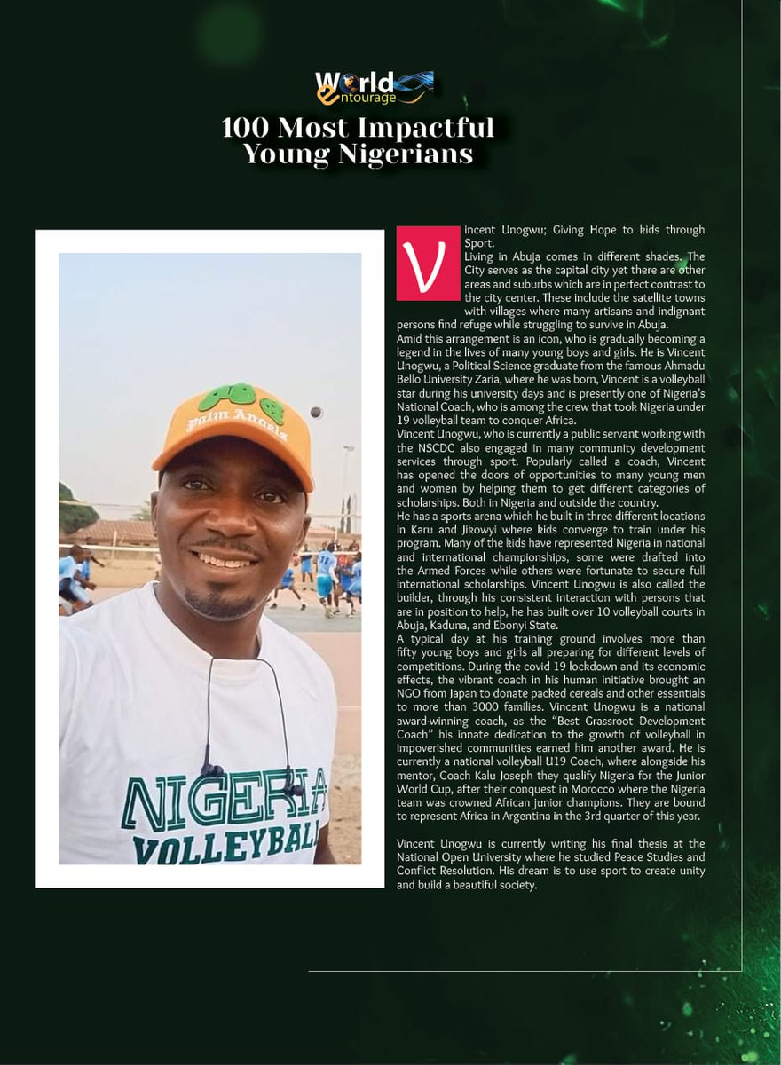 WorldEntourage's tweet photo. This guy picks kids from the streets and gives them meaningful life through sports. A writer and thinker, he runs a volleyball academy where he mentors rural kids. @Vincentunogwu makes the list of our 100 Most Impactful Young Nigerians. Congratulations. https://t.co/eMVHEvcc0N