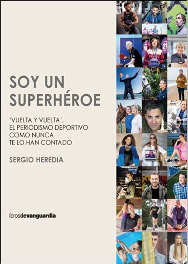 ... 'Soy un superhéroe', de Sergio Heredia (@sheredia70 #librosdevanguardia) ...