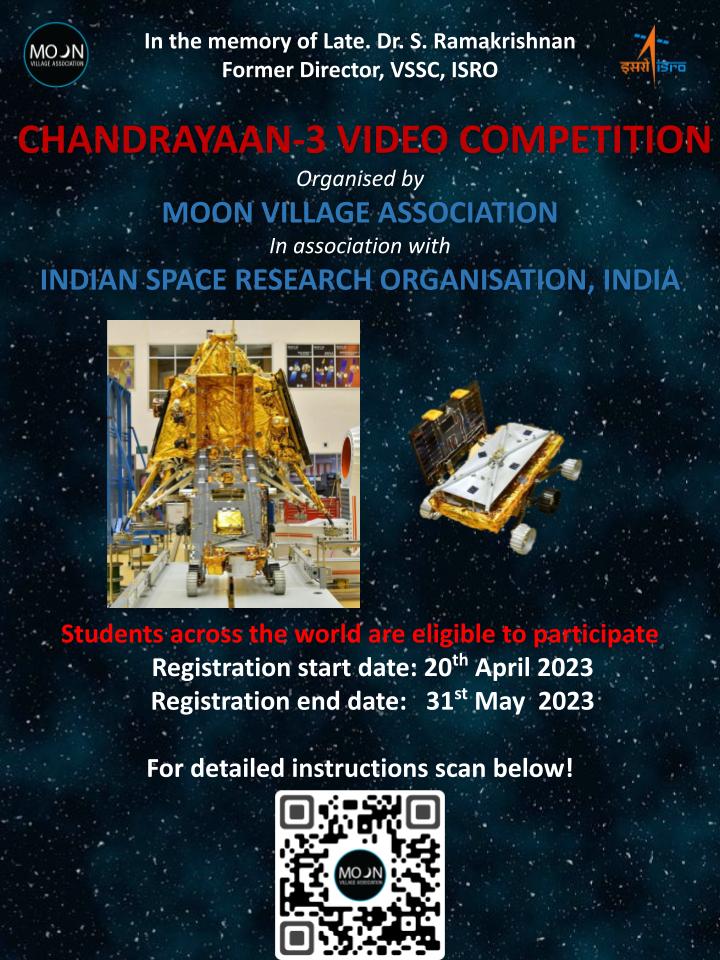 isro's tweet photo. ISRO collaborates with Moon Village Association for the outreach of Chandrayaan-3 Mission 
https://t.co/wfit5BYcxB

Global Chandrayaan-3 Video Competition
is announced. Children aged 13-21 can submit a 2-3 minutes video on the topic by May 31, 2023   
https://t.co/CtN9OAq8XK https://t.co/0GytHOHBNi
